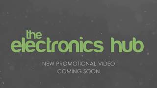 The Electronics Hub Promo Video Teaser Trailer