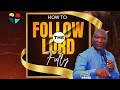 How to follow the lord fully with pastor perez apha  1st may 2024