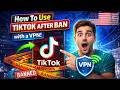 How To Use TikTok After Ban 🔥 100% Working VPN Trick (2026)