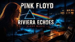 PINK FLOYD STYLE DEEP SLEEP MUSIC ★No ADS★ Soothing Guitar Ambience for Relaxation & Meditation