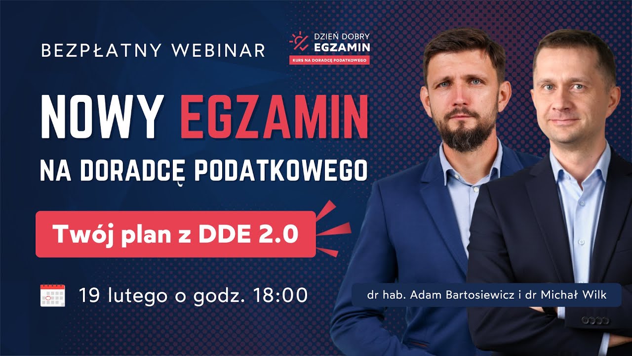 Nowy egzamin na doradcę podatkowego – Twój plan z DDE 2.0