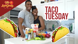 TACO TUESDAY | THE LOVE GEEKS | COOK WITH US| CHICKEN &amp; SHRIMP TACOS