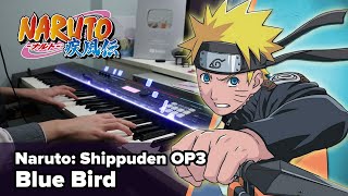 Naruto: Shippuden OP3 「Blue Bird」 Piano Cover／ Ikimonogakari