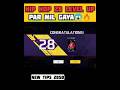 Hip hop mil gaya 28 level up reward freefire freefireshorts shorts