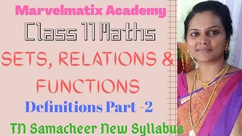 TN +1 Maths Volume 1.Sets, Relations & Functions Definitions Part -2 #Mathsclassfor11th #marvelmatix