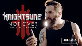 Knightsune - Not Over