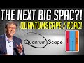 QUANTUMSCAPE KCAC STOCK ANALYSIS! NEW SOLID STATE BATTERY TECHNOLOGY!