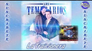 LOS TEMERARIOS - LA TRAICIONERA - EN VIVO