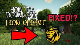 HOW TO DOWNLOAD FIXED LION CLIENT IN MINECRAFT PE(ANDROID ONLY)