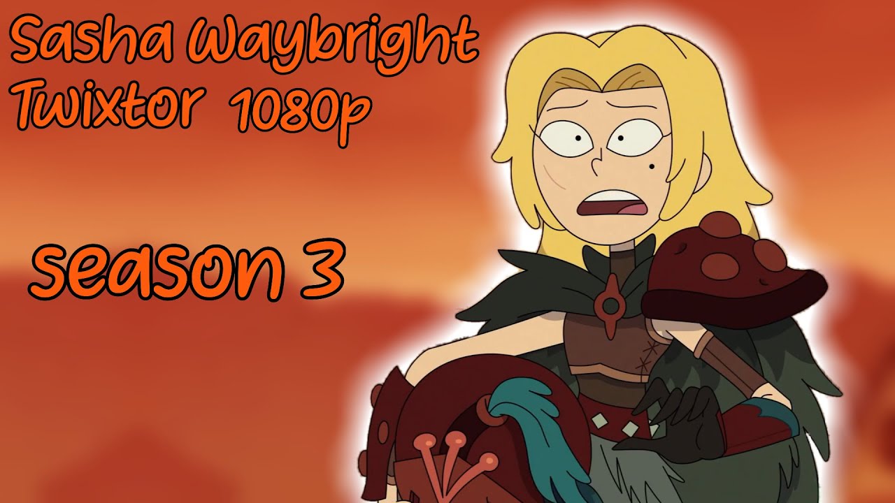 Sasha Waybright Twixtor [S3] || Amphibia - YouTube