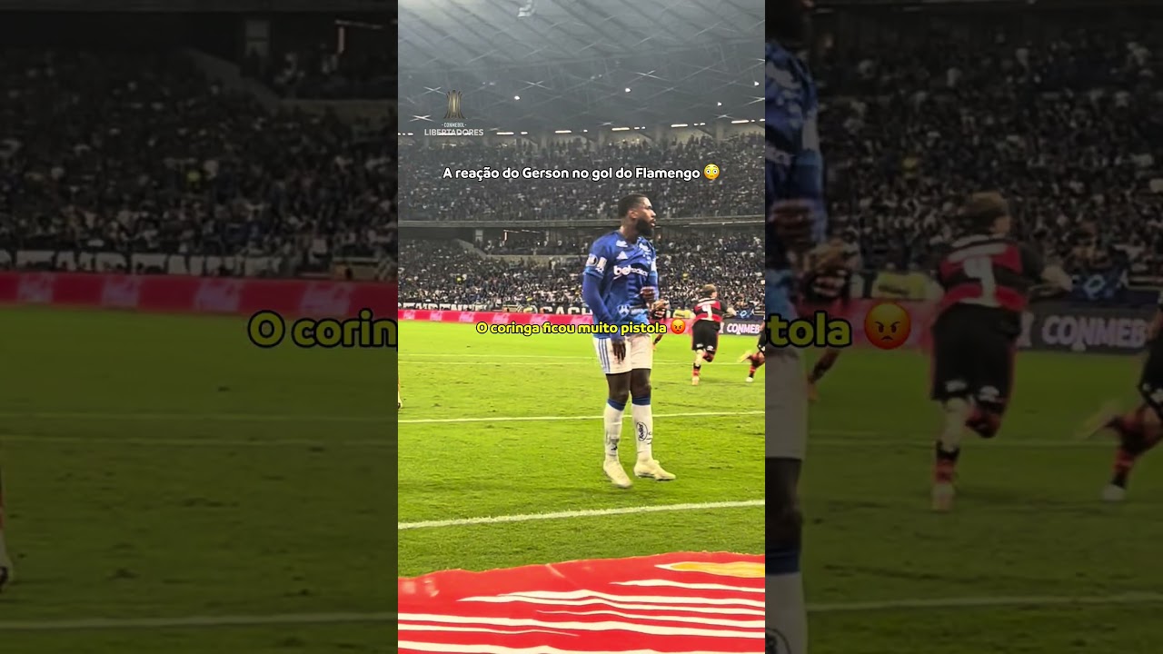 A REAÇÃO DE GERSON | #FLAMENGO #CRUZEIRO #LIBERTADORES