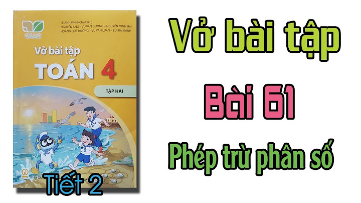 Tập làm văn lớp 4 tập 2 trang 72 năm 2024