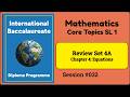 032 | IB Math SL | Equations | Problem Solving | Review Set 4A