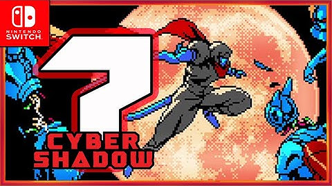 CYBER SHADOW Part 7  ROBOT Factory! (Nintendo Switch)