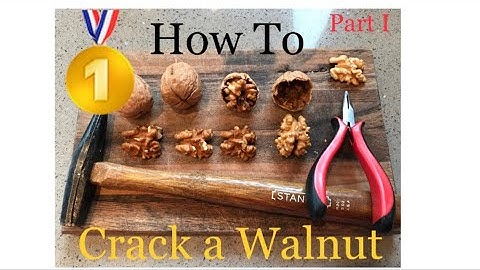 How to Crack a Walnut