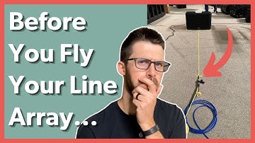 Before You Fly Your Line Array...