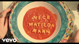 Matilda Mann - Nice (Official Video)