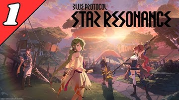 Blue Protocol: Star Resonance - Full Game (Part 1) No Commentary Gameplay