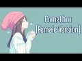 ComeThru : NightCore : Female Version (Lyrics)