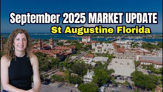St Augustine Florida Housing Market - September 2025