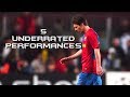 Lionel messi  5 underrated performances part 2