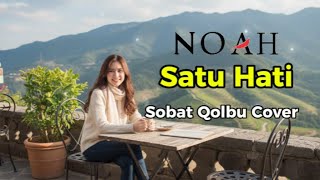 SATU HATI - NOAH | SOBAT QOLBU COVER