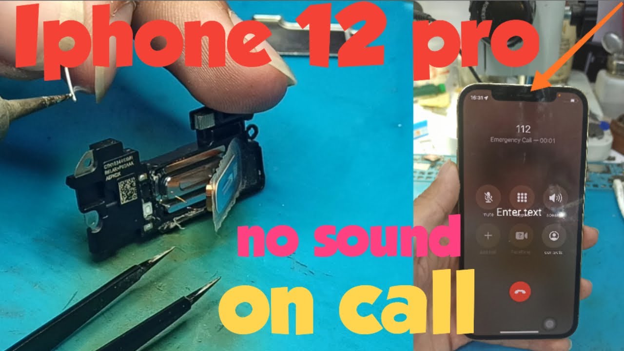 Iphone 12 pro No sound on calls ,12 pro max ear speaker repair YouTube