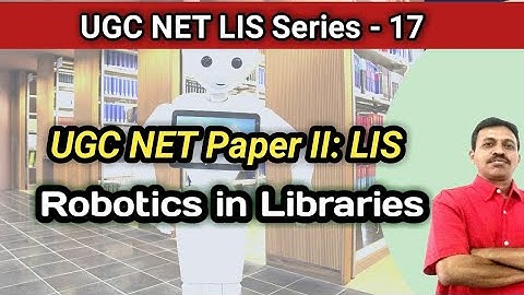 Robotics in Libraries I UGC NET Paper II I In Telugu