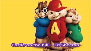 Castle on the hill Ed Sheeran -  Alvin y las ardillas