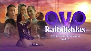 OVO  Raih Ikhlas