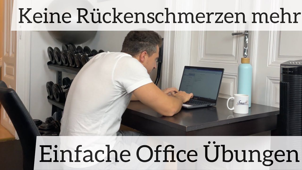 Übungen im Office | keine Nacken- & Rückenschmerzen mehr mit diesen ...