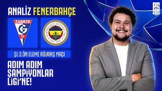 ZABRZE'DE HATA LÜKSÜ YOK! Tur Senaryoları & Taktik İnceleme Gornik  - Fenerbahçe | ANALİZ FENERBAHÇE