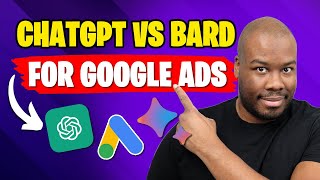 ChatGPT vs Bard For Google Ads // Which AI Is Better For Time Saving Hacks?