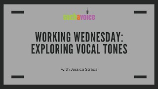 Working Wednesday: Exploring Vocal Tones Resimi