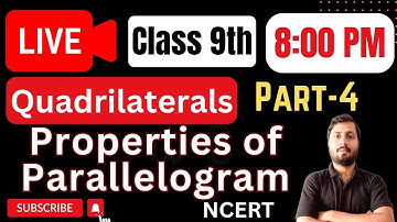 Properties of Parallelogram (Part 1) - Quadrilaterals | Class 9 Maths Chapter 8 @Mathelogy by Rajeev