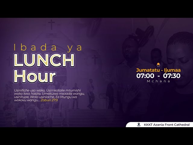Live ▶|| Ibada Ya Lunch Hour | 07 -  05 - 2024 class=