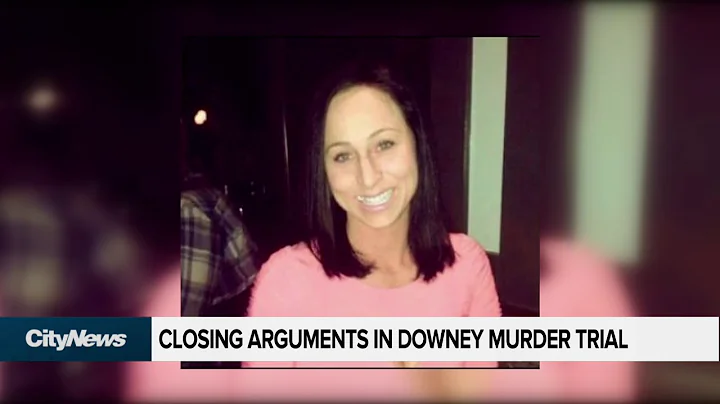 Closing arguments in Downey murder trial