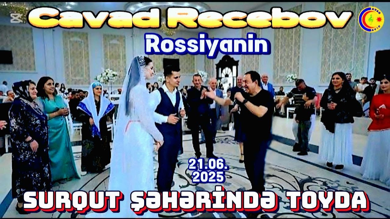 Cavad Recebov || Rusiyanin Surqut Şəhəri Osaküçə Toyunda || (21.06.2025)