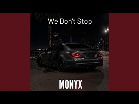 We Don't Stop