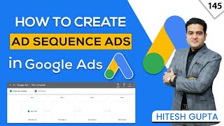 Full How to create AD Sequence Ads on YouTube | AD Sequence YouTube Google Ads Tutorial #googleadscourse Guide