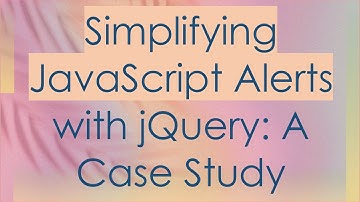 Simplifying JavaScript Alerts with jQuery: A Case Study