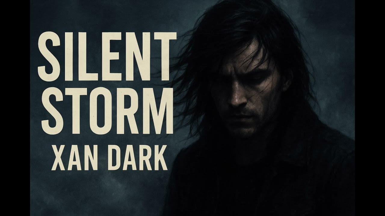 Silent Storm – Xan Dark