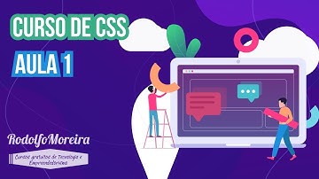 Introdução a CSS - Aula 1 - Curso CSS Completo
