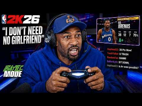 "I DON'T NEED NO GIRLFRIEND" GILBERT ARENAS NBA 2K26
