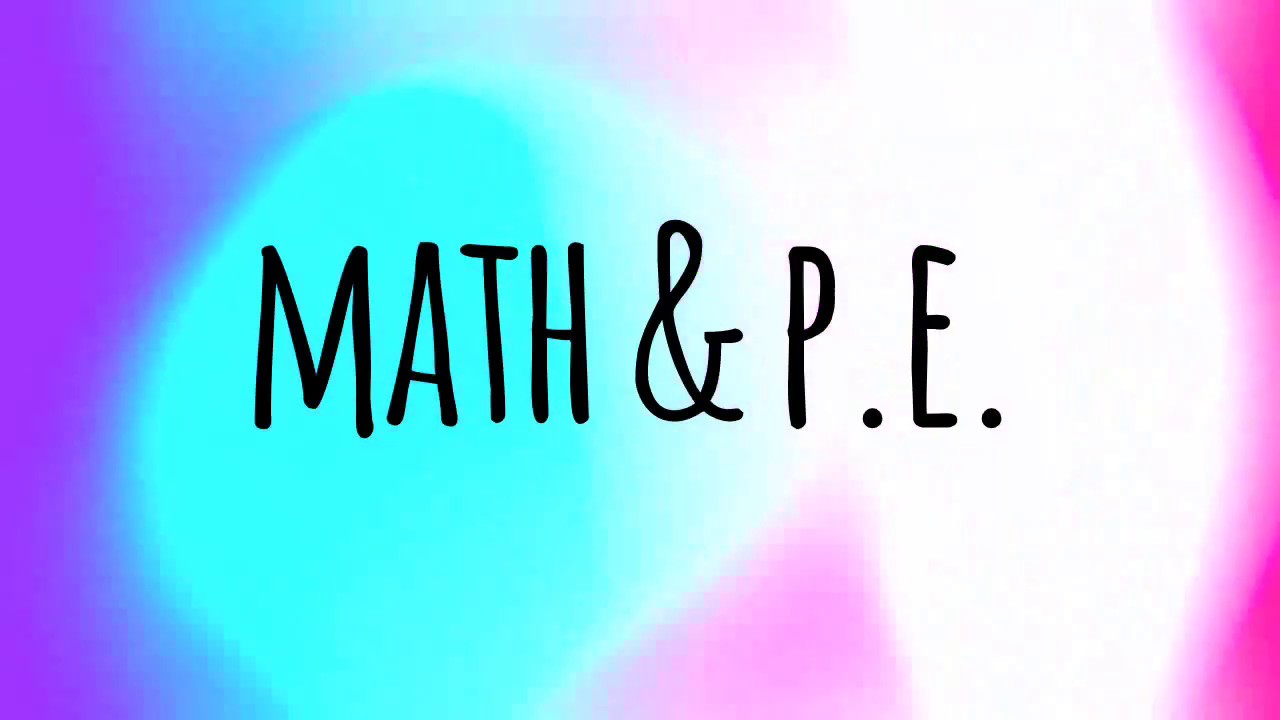 Math & PE Activity YouTube