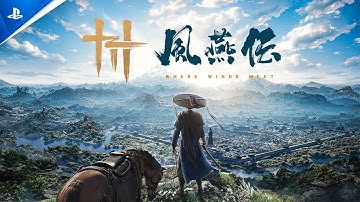 『風燕伝：Where Winds Meet』ゲームプレイトレーラー