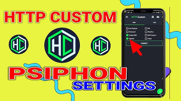 How to setup Http custom with Psiphon server settings for secure online browsing