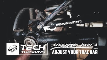 Tech Tuesday: How To Adjust Your Trac Bar for Better Steering