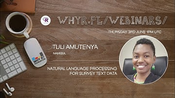R-Ladies Remote Takeover 2 - "Natural Language Processing for Survey Text Data" with Tuli Amutenya