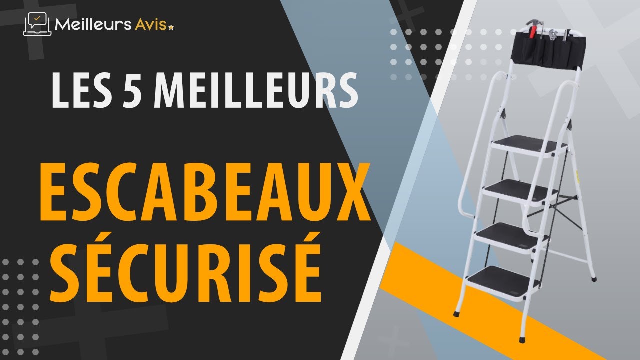 ⭐️ MEILLEUR ESCABEAU SÉCURISÉ - Comparatif 2023